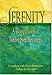Serenity: A Companion for Twelve Step Recovery