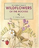  : Compact Guide to the Wildflowers of the Rockies