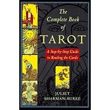 The Complete Book of Tarot: A Step-by-Step Guide to Reading the Cards
