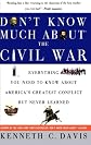 Don't Know Much About the Civil War