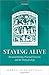Staying Alive: Personal Identity, Practical Concerns, and the Unity of a Life