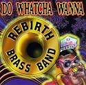 Do Whatcha Wanna