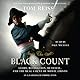 The Black Count: Glory, Revolution, Betrayal, and the Real Count of Monte Cristo