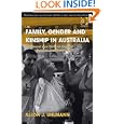 Family, Gender And Kinship in Australia: The Social And Cultural Logic of Practice And Subjectivity (Anthropology and... by  Allon J. Uhlmann