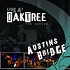 Live @ Oak Tree:Austins Bridge (Live at Oak Tree)