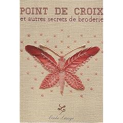 Points de croix et Autres Secrets de broderie