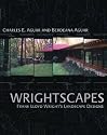 Wrightscapes  : Frank Lloyd Wright's Landscape Designs