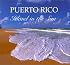 Puerto Rico Island in the Sun