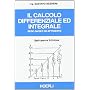 Il calcolo differenziale ed integrale reso facile &hellip di Gustavo Bessiere