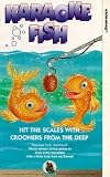 Karaoke Fish [1991]