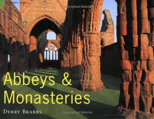 Country Series: Abbeys & Monasteries