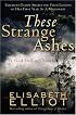These Strange Ashes: Is God Still in Charge?