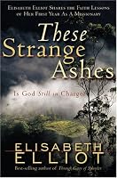 These Strange Ashes: Is God Still in Charge?