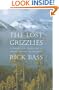 The Lost Grizzlies: A Search for Survivors in the Colorado Wilderness