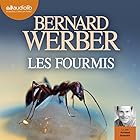 Les Fourmis | Livre audio Auteur(s) : Bernard Werber Narrateur(s) : Arnaud Romain