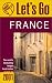 Let's Go 2001: France: The World's Bestselling Budget Travel Series