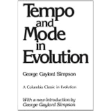 Tempo and Mode in Evolution (Columbia University Biological Series)
