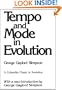 Tempo and Mode in Evolution (Columbia University Biological Series)