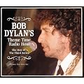 Bob Dylans Theme Time Radio Hour - The Best Of The Third Series