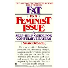 Fat Is a Feminist Issue