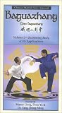  : Baguazhang 2 - Swimming Body and Its Applications.