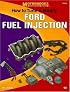 How to Tune and Modify Ford Fuel Injection (Motorbooks Workshop)