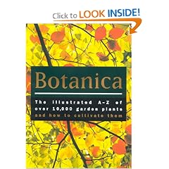 Botanica: The Illustrated A-Z of Over 10,000 Garden Plants and How to Cultivate Them