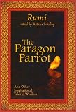 The Paragon Parrot: And Other Inspirational Tales of Wisdom
