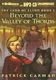 Beyond the Valley of Thorns (Land of Elyon)
