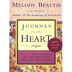 Journey to the Heart: Daily Meditations on the Path to Freeing Your Soul