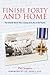 Image of Finish Forty and Home: The Untold World War II Story of B-24s in the Pacific (Mayborn Literary Nonfiction Series)