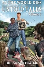 As the World Dies Untold Tales Volume 2