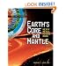 Earth's Core and Mantle: Heavy Metal, Moving Rock (Earth's Spheres)