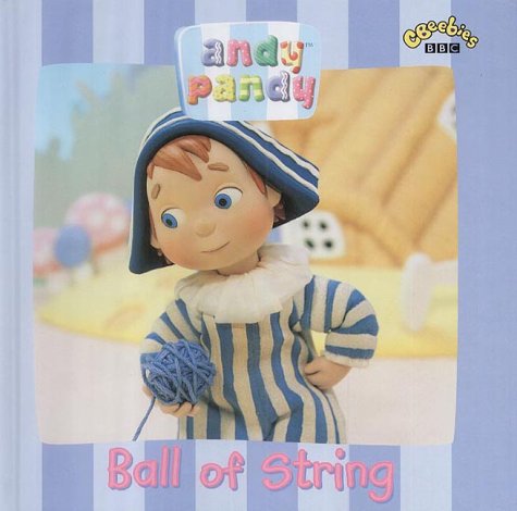 Andy Pandy: Ball of String