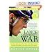 Lance Armstrong's War: One Man's Battle Against Fate, Fame, Love, Death, Scandal, and a Few Other Rivals on the Road to the Tour de France