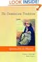 The Dominican Tradition  (Spirituality in History)