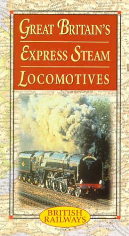 Great Britain's Steam Locomotives: British Railway