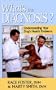 What's the Diagnosis: Understanding Your Dog's Health Problems