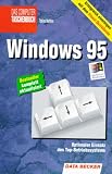 Windows 95. Das Betriebssystem optimal einsetzen