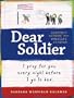 Dear Soldier: I Pray for You Every Night Before I Go to Bed