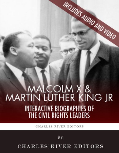 Martin Luther King Jr. and Malcolm X: Interactive Biographies of the Civil Rights Leaders