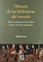 Historia de Las Bibliotecas del Mundo (Spanish Edition)