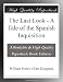 The Last Look - A Tale of the Spanish Inquisition