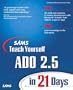 Sams Teach Yourself ADO 2.5 in 21 Days (Sams Teach Yourself...in 21 Days)