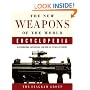 The New Weapons of the World Encyclopedia: An International Encyclopedia from 5000 B.C. to the 21st Century