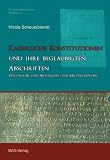 Kaiserliche Konstitutionen und ihre beglaubigten Abschriften: Diplomatik und Aktengang der Milit&auml;rdiplome - Nicole Scheuerbrandt