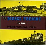 BR diesel freight in the traditional era