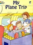 My Plane Trip (Dover Coloring Books)