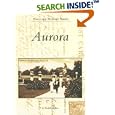 Aurora (IL) (Postcard History Series) by Jo Fredell Higgins