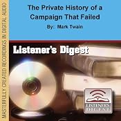 The Private History of a Campaign That Failed | [Mark Twain]
